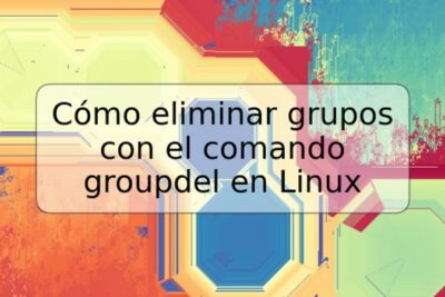 Cómo eliminar grupos con el comando groupdel en Linux