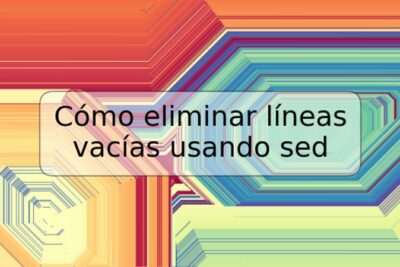 Cómo eliminar líneas vacías usando sed