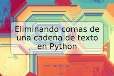 Eliminando comas de una cadena de texto en Python