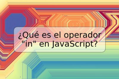 ¿Qué es el operador "in" en JavaScript?
