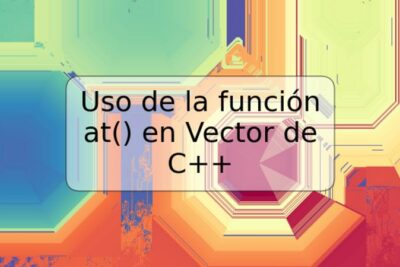 Uso de la función at() en Vector de C++