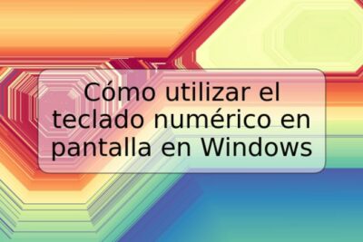 Cómo utilizar el teclado numérico en pantalla en Windows