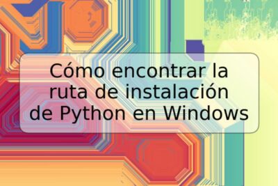 Cómo encontrar la ruta de instalación de Python en Windows