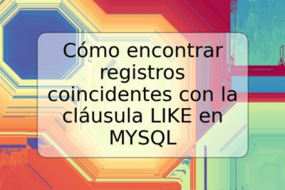 Cómo encontrar registros coincidentes con la cláusula LIKE en MYSQL