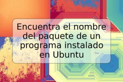 Encuentra el nombre del paquete de un programa instalado en Ubuntu