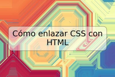 Cómo enlazar CSS con HTML