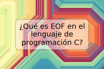 ¿Qué es EOF en el lenguaje de programación C?