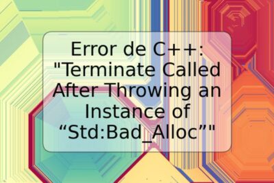 Error de C++: "Terminate Called After Throwing an Instance of “Std:Bad_Alloc”"