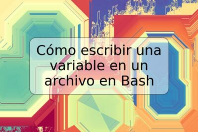 Cómo escribir una variable en un archivo en Bash