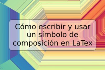 Cómo escribir y usar un símbolo de composición en LaTex