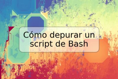 Cómo depurar un script de Bash