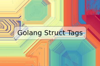 Golang Struct Tags