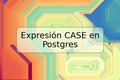 Expresión CASE en Postgres