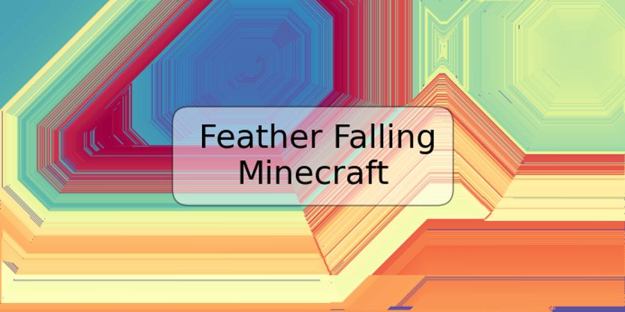 Feather Falling Minecraft