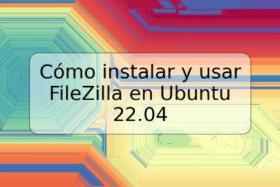 Cómo instalar y usar FileZilla en Ubuntu 22.04