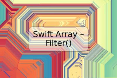 Swift Array – Filter()