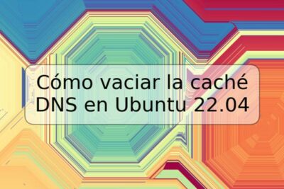 Cómo vaciar la caché DNS en Ubuntu 22.04