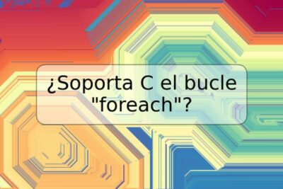 ¿Soporta C el bucle "foreach"?