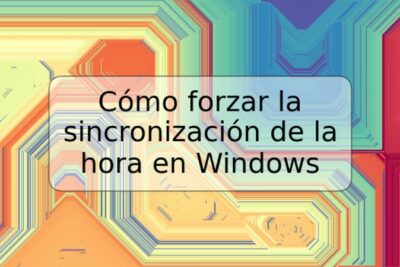 Cómo forzar la sincronización de la hora en Windows