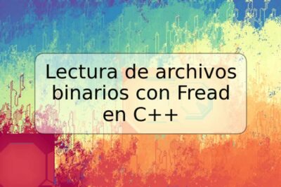 Lectura de archivos binarios con Fread en C++