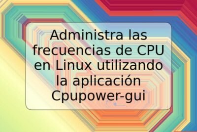 Administra las frecuencias de CPU en Linux utilizando la aplicación Cpupower-gui