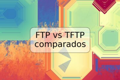FTP vs TFTP comparados