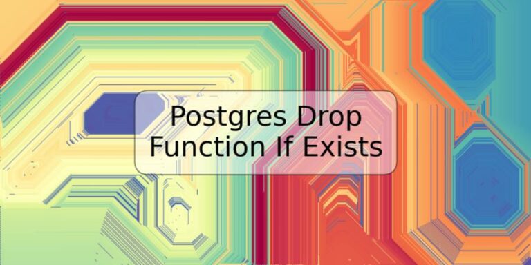 Postgres Drop If Exists Function