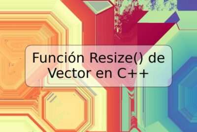 Función Resize() de Vector en C++