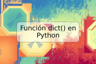 Función dict() en Python