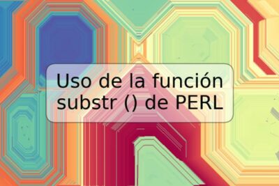Uso de la función substr () de PERL