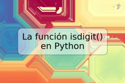 La función isdigit() en Python