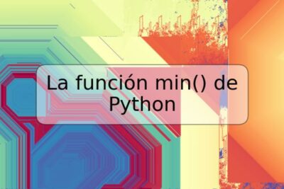 La función min() de Python