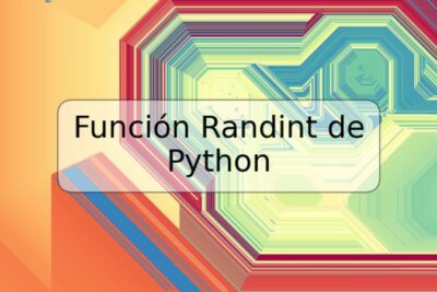 Función Randint de Python