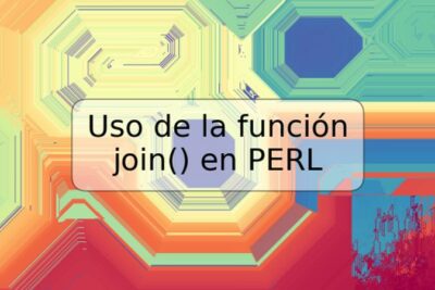 Uso de la función join() en PERL