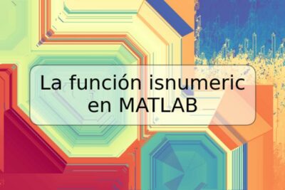 La función isnumeric en MATLAB