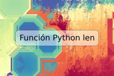 Función Python len