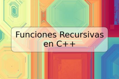 Funciones Recursivas en C++