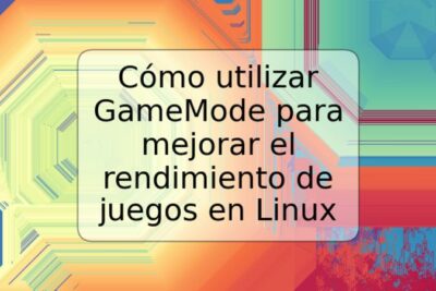 Cómo utilizar GameMode para mejorar el rendimiento de juegos en Linux
