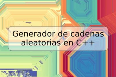 Generador de cadenas aleatorias en C++