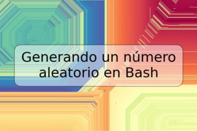 Generando un número aleatorio en Bash