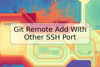 Git Remote Add With Other SSH Port