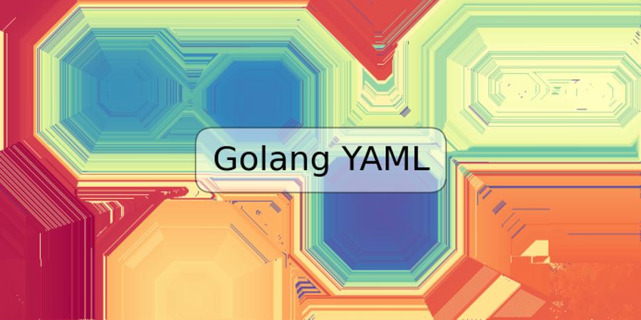 Golang YAML