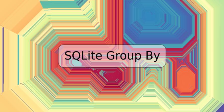 SQLite Group By