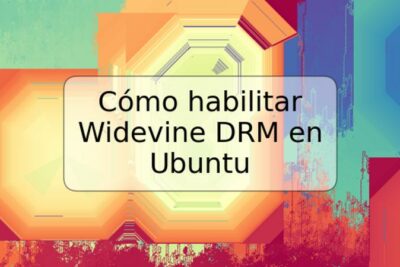 Cómo habilitar Widevine DRM en Ubuntu