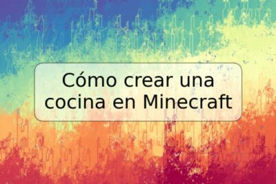 Cómo crear una cocina en Minecraft