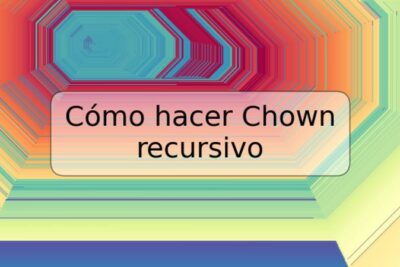 Cómo hacer Chown recursivo