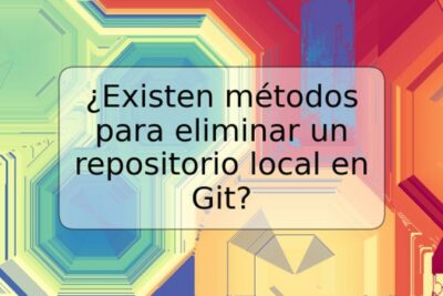 ¿Existen métodos para eliminar un repositorio local en Git?