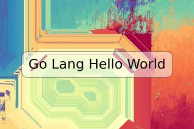 Go Lang Hello World