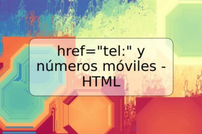 href="tel:" y números móviles - HTML