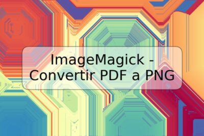 ImageMagick - Convertir PDF a PNG